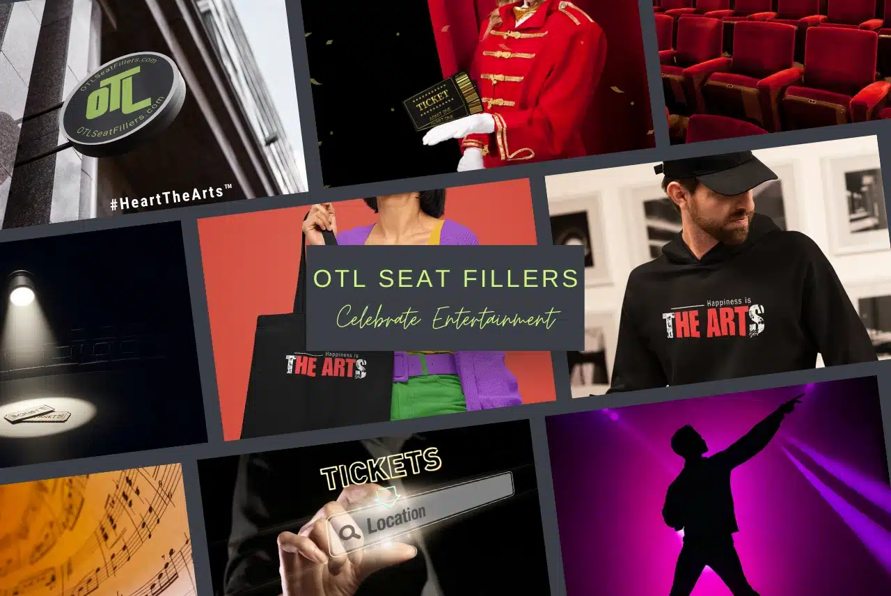 OTL Seat Fillers collage with theater imagery, the OTL logo, stage lights, and people celebrating the arts.